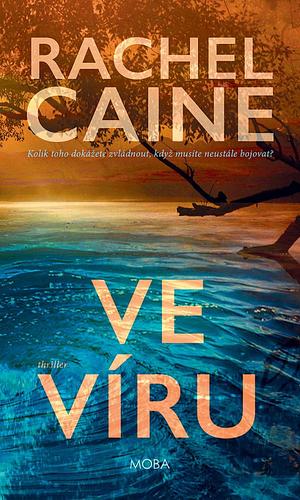 Ve víru by Rachel Caine