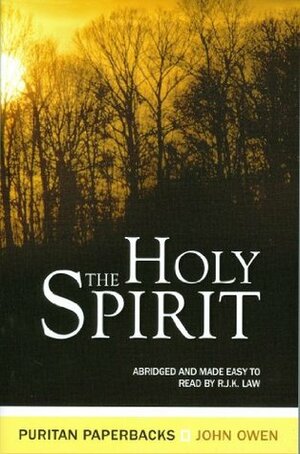 The Holy Spirit by John Owen