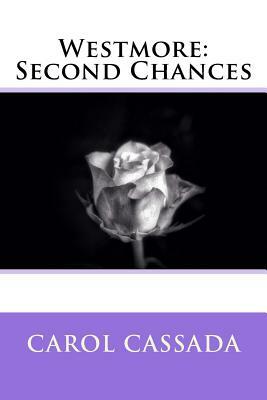 Westmore: Second Chances by Carol Cassada