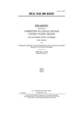 Fiscal year 2006 budget by United States Congress, United States Senate, Committee On Indian Affairs (senate)