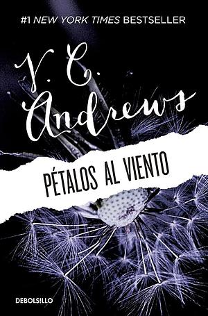 Pétalos al viento by V.C. Andrews