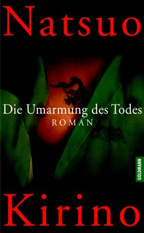 Die Umarmung des Todes by Natsuo Kirino