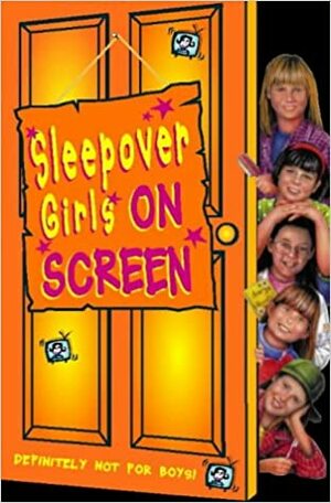 Sleepover Girls on Screen by Fiona Cummings