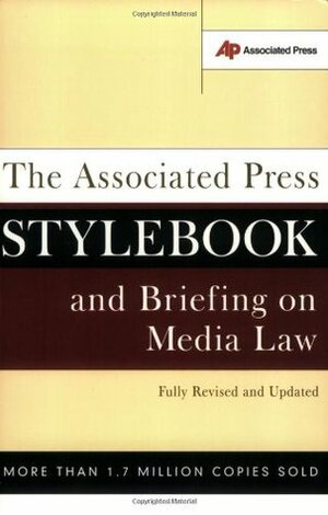 Associated Press Stylebook and Briefing on Media Law 2002 Edition by Associated Press, Norm Goldstein