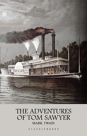 The Adventures of Tom Sawyer by Mark Twain