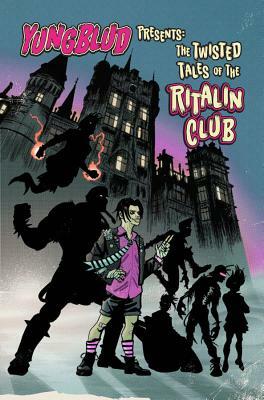 YUNGBLUD Presents The Twisted Tales of the Ritalin Club by Various, YungBlud, Ryan O'Sullivan