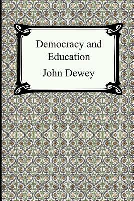 Democracy and Education by John Dewey