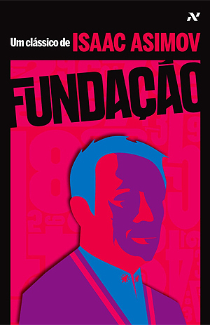 Fundação by Fábio Fernandes, Isaac Asimov