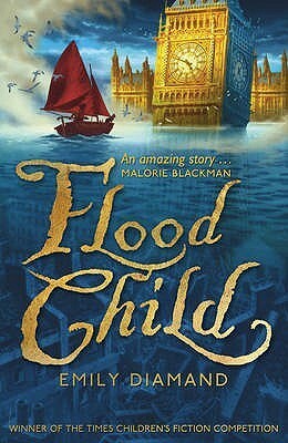 Flood Child by Emily Diamand