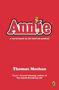 Annie by Thomas Meehan