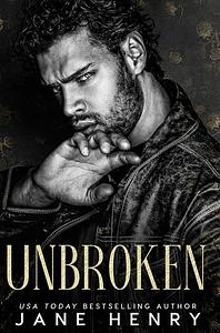 Unbroken by Jane Henry