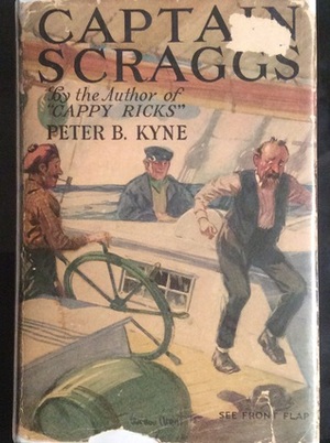 Captain Scraggs: or, The Green Pea Pirates by Gordon Grant, Peter B. Kyne