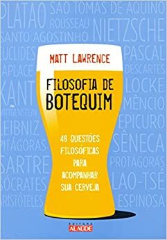 Filosofia de Botequim by Matt Lawrence