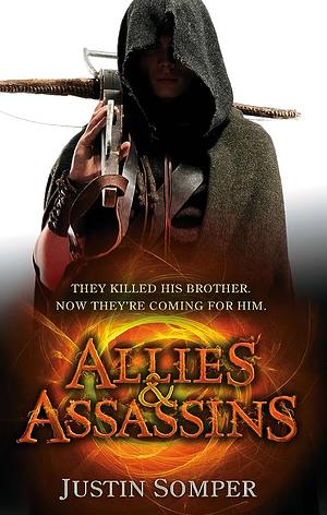 Allies and Assassins: Number 1 in series by Justin Somper