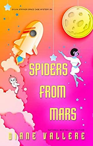 Spiders From Mars by Diane Vallere