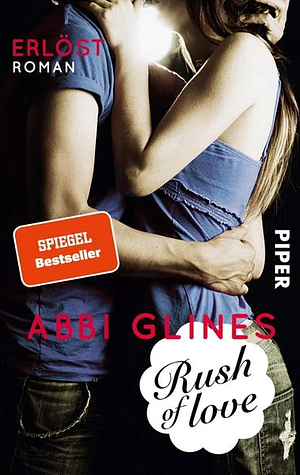 Rush of Love – Erlöst by Abbi Glines