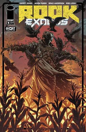 Rook: Exodus #5 by Jason Fabok, Brad Anderson, Geoff Johns