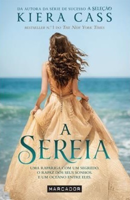A Sereia by Kiera Cass
