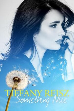 Something Nice by Tiffany Reisz