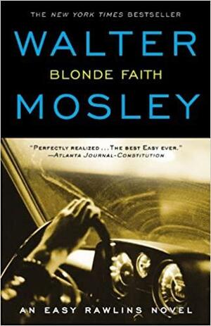Blonde Faith by Walter Mosley