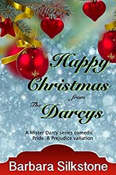 Happy Christmas from the Darcys by Barbara Silkstone