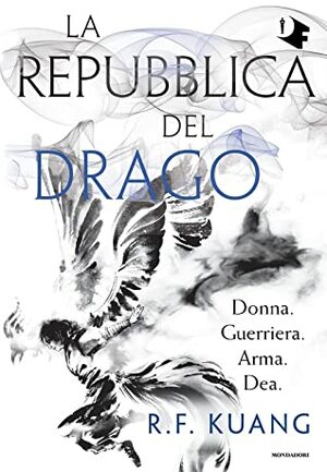 La Repubblica del Drago by R.F. Kuang