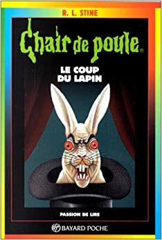 Le coup du lapin by R.L. Stine