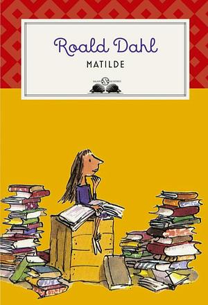 Matilde by Roald Dahl