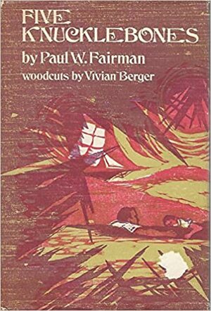 Five knucklebones, by Paul W. Fairman