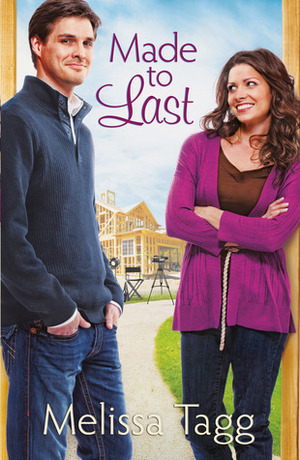 Made to Last by Melissa Tagg