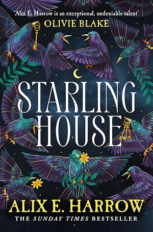 Starling House by Alix E. Harrow