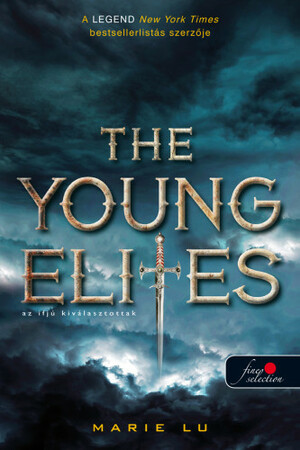 The Young Elites - Az ifjú kiválasztottak by Marie Lu