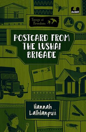 Postcard from the Lushai Brigade by Hannah Lalhlanpuii