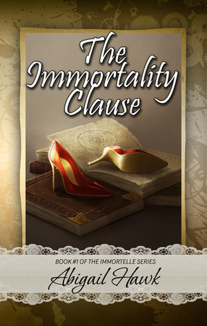 The Immortality Clause by V.L. Dreyer, Abigail Hawk