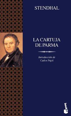 La Cartuja De Parma by Stendhal