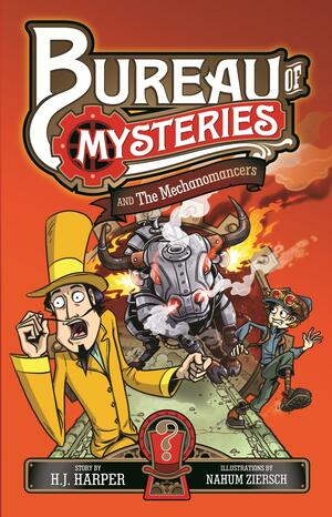 Bureau of Mysteries and The Mechanomancers by H.J. Harper