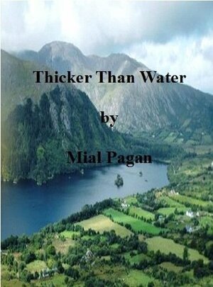 Thicker Than Water by Michael McDonnell