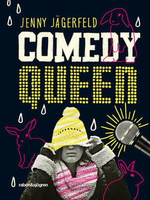 Comedy Queen by Jenny Jägerfeld