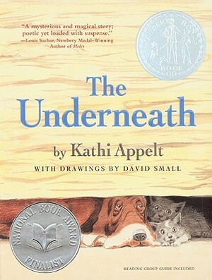 The Underneath by Kathi Appelt