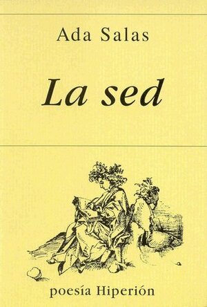 La sed by Ada Salas