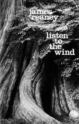 Listen to the Wind by James Reaney