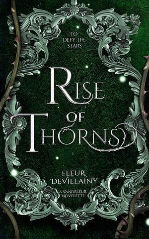 Rise of Thorns by Fleur DeVillainy