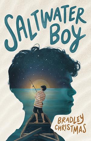 Saltwater Boy by Bradley Christmas