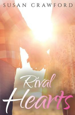 Rival Hearts by Susan Crawford