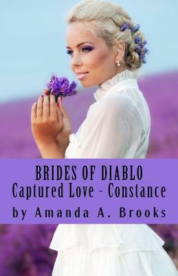 Brides Of Diablo: Captured Love - Constance by 