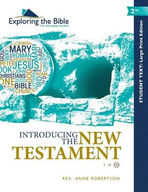 Introducing the New Testament by Anne Robertson