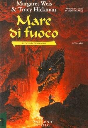 Mare di fuoco by Tracy Hickman, Margaret Weis, Pietro Ferrari