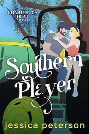 Southern Player by Jessica Peterson