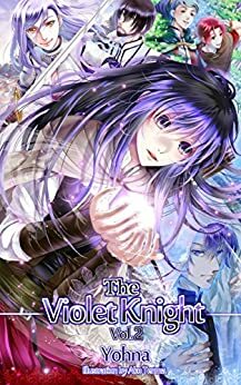 The Violet Knight, Vol. 2 by Yohna