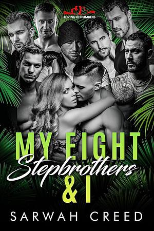 My Eight Stepbrothers & I by Sarwah Creed